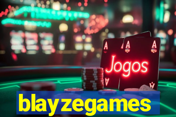 blayzegames