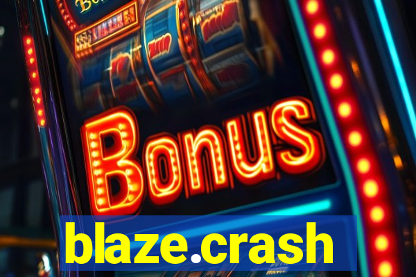 blaze.crash