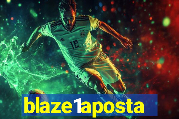 blaze1aposta