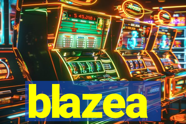 blazea