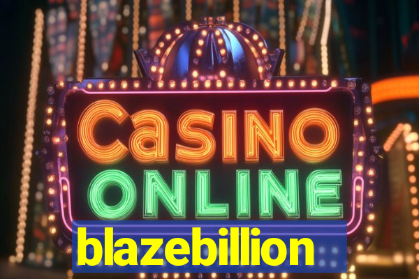 blazebillion
