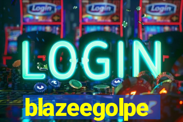 blazeegolpe