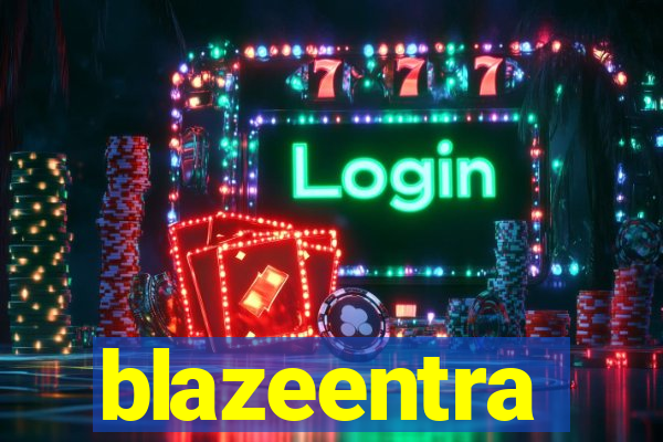 blazeentra