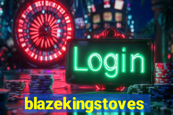blazekingstoves