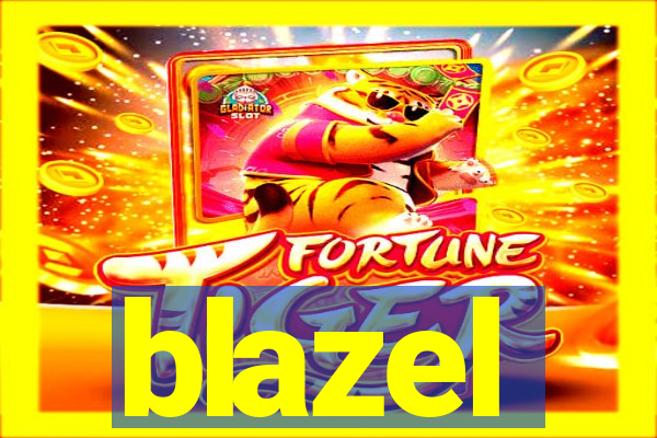 blazel