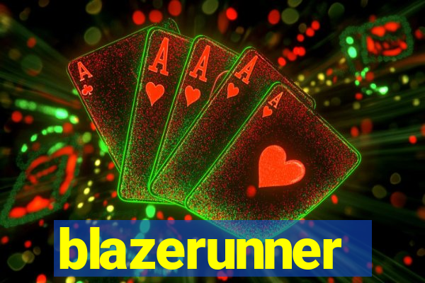 blazerunner