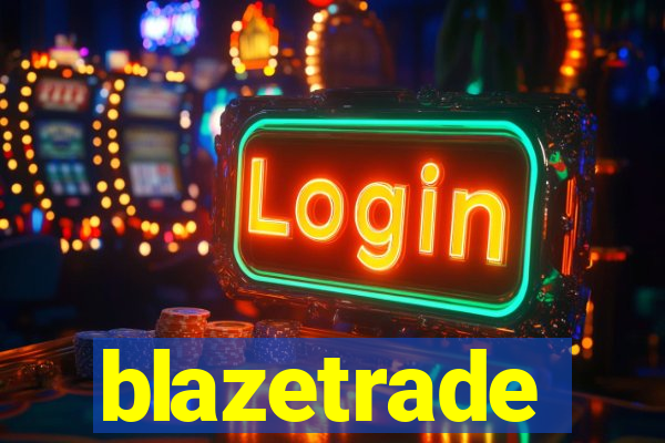 blazetrade