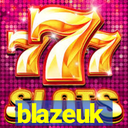 blazeuk