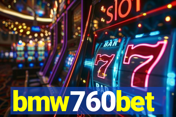 bmw760bet