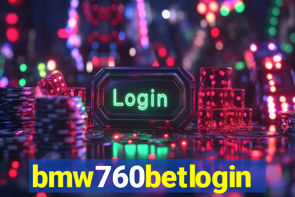 bmw760betlogin