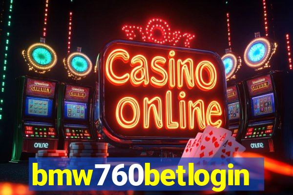 bmw760betlogin