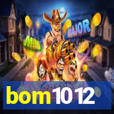 bom1012