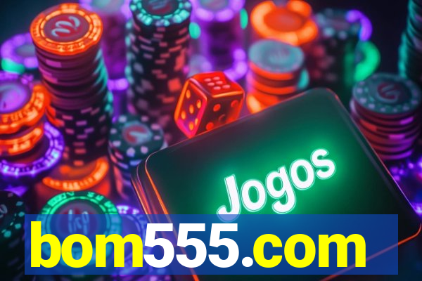 bom555.com