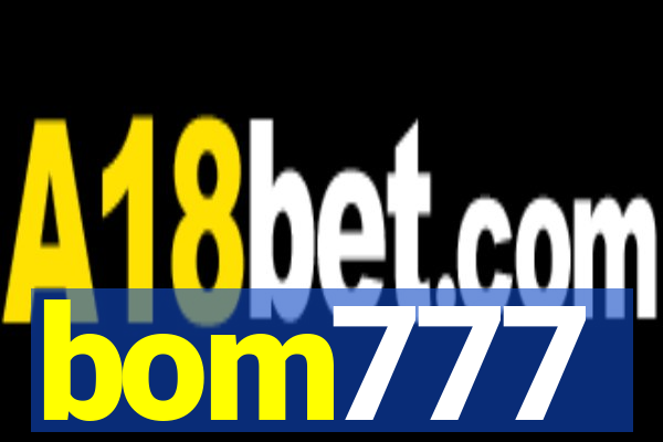 bom777