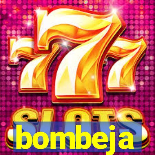 bombeja