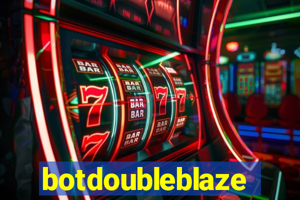 botdoubleblaze