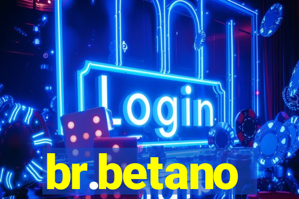 br.betano