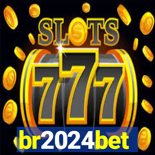 br2024bet