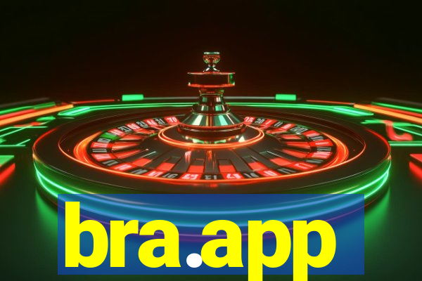 bra.app