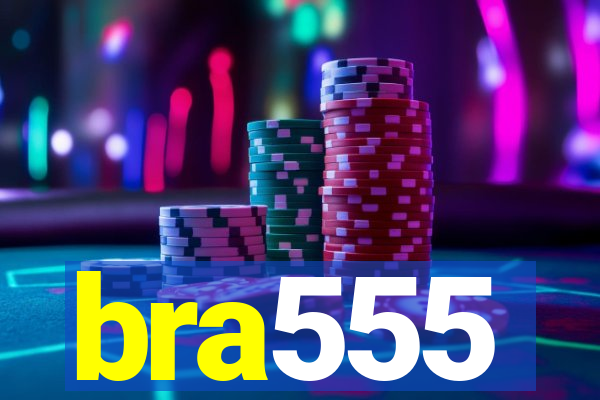 bra555