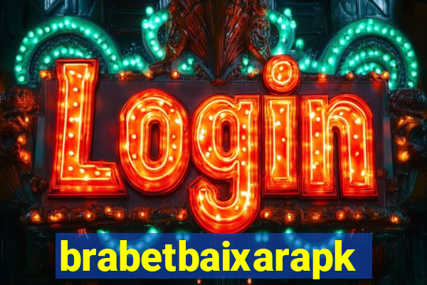 brabetbaixarapk