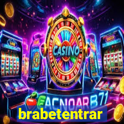 brabetentrar