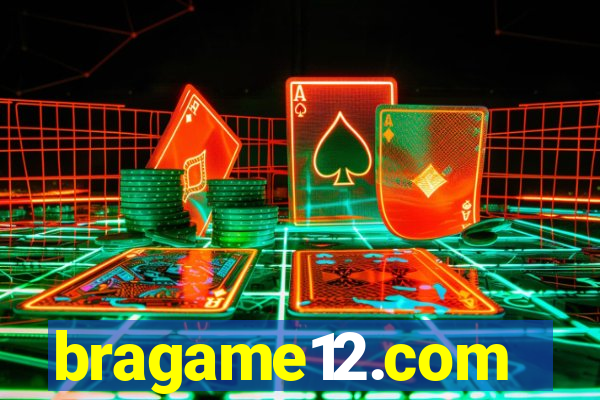 bragame12.com