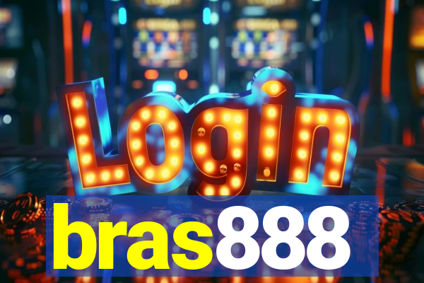 bras888