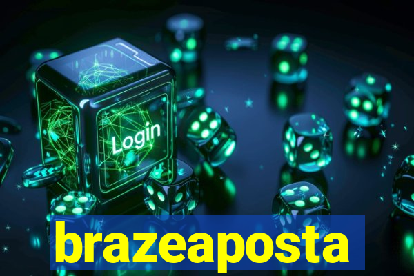 brazeaposta