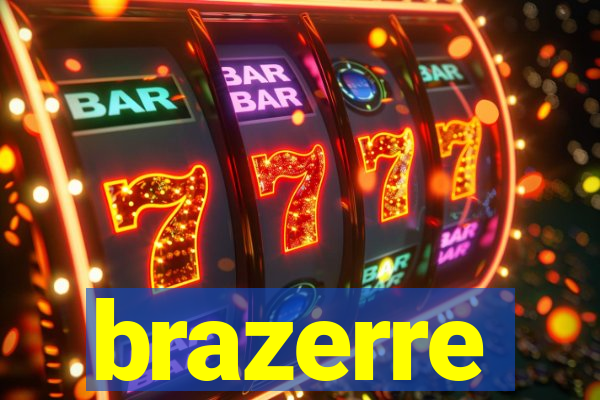 brazerre