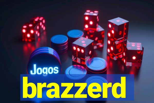 brazzerd