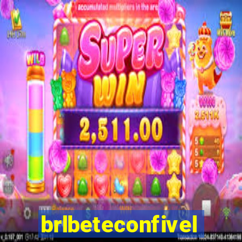 brlbeteconfivel