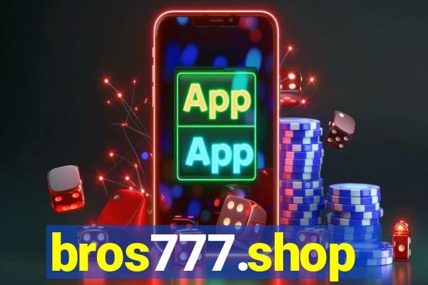 bros777.shop
