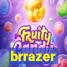 brrazer