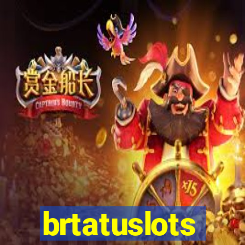 brtatuslots