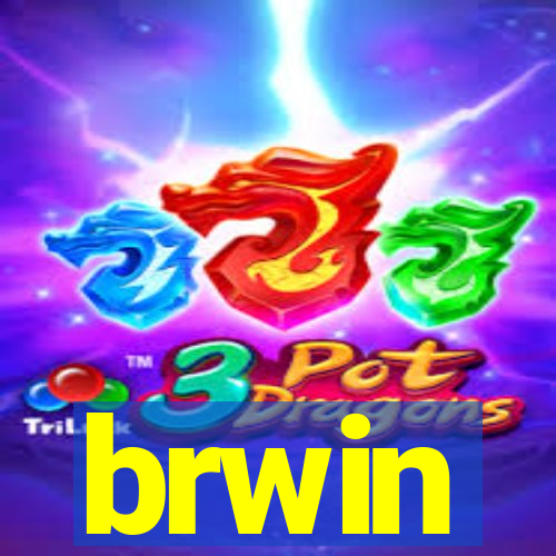 brwin