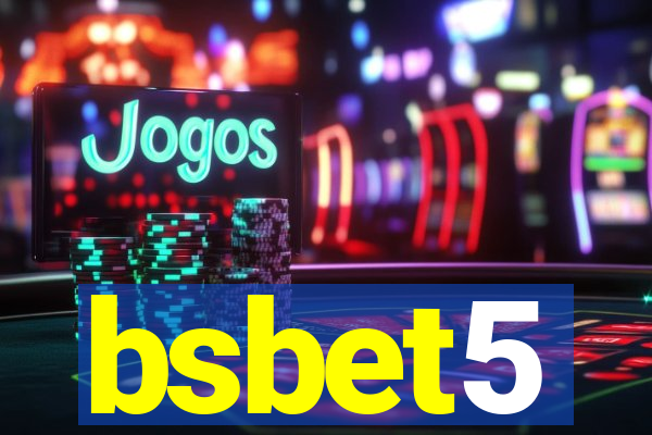 bsbet5