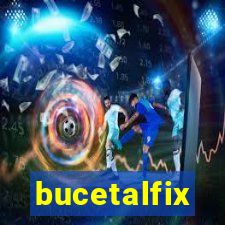 bucetalfix