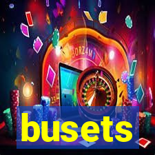 busets