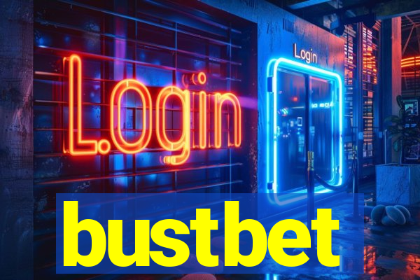 bustbet