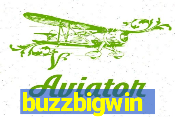 buzzbigwin