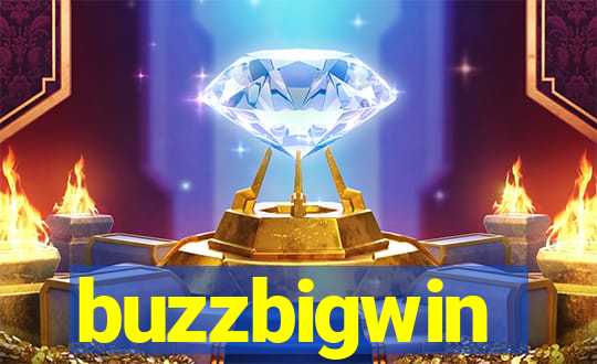 buzzbigwin