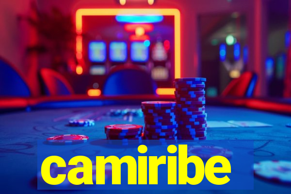 camiribe