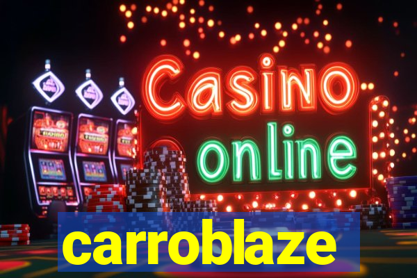 carroblaze