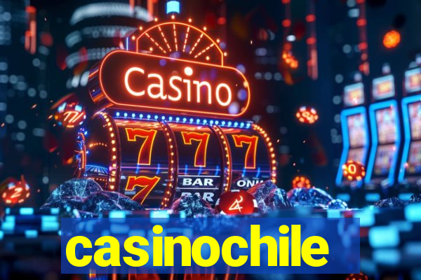 casinochile