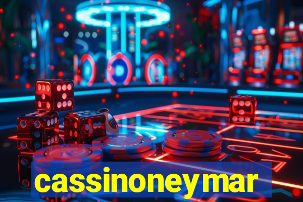 cassinoneymar