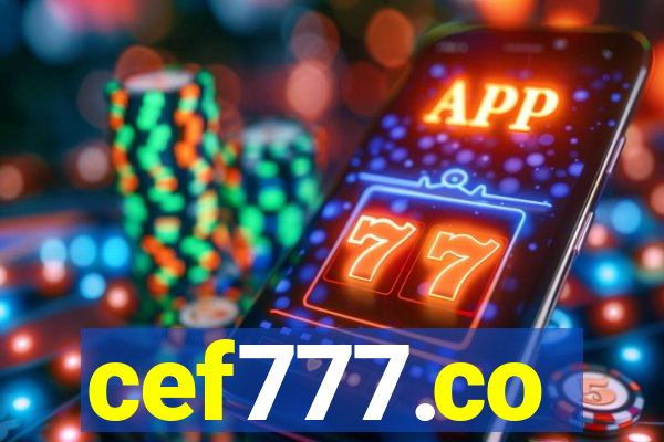 cef777.co