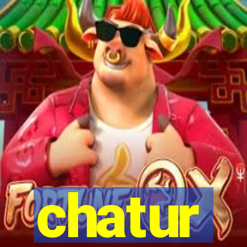 chatur