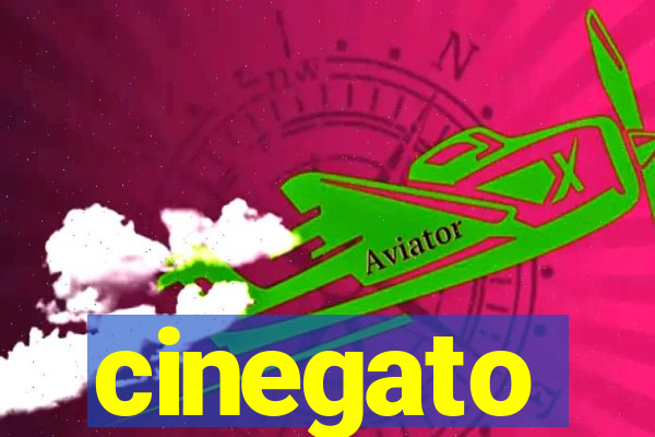 cinegato