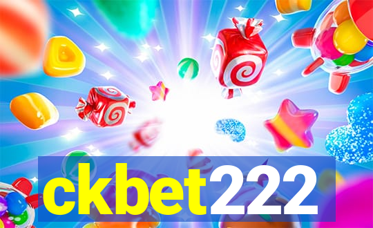ckbet222